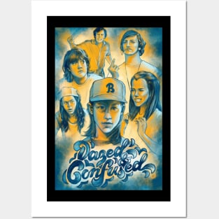 Be a Lot Cooler If You Did - Dazed and Confused Wisdom Posters and Art